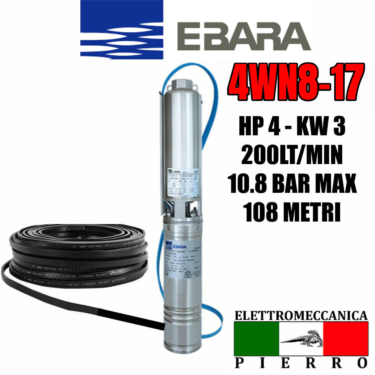 CORPO / POMPA SOMMERSA PER POZZI EBARA 4WN8-17 HP4 200 LITRI MINUTO 10.8 BAR MAX