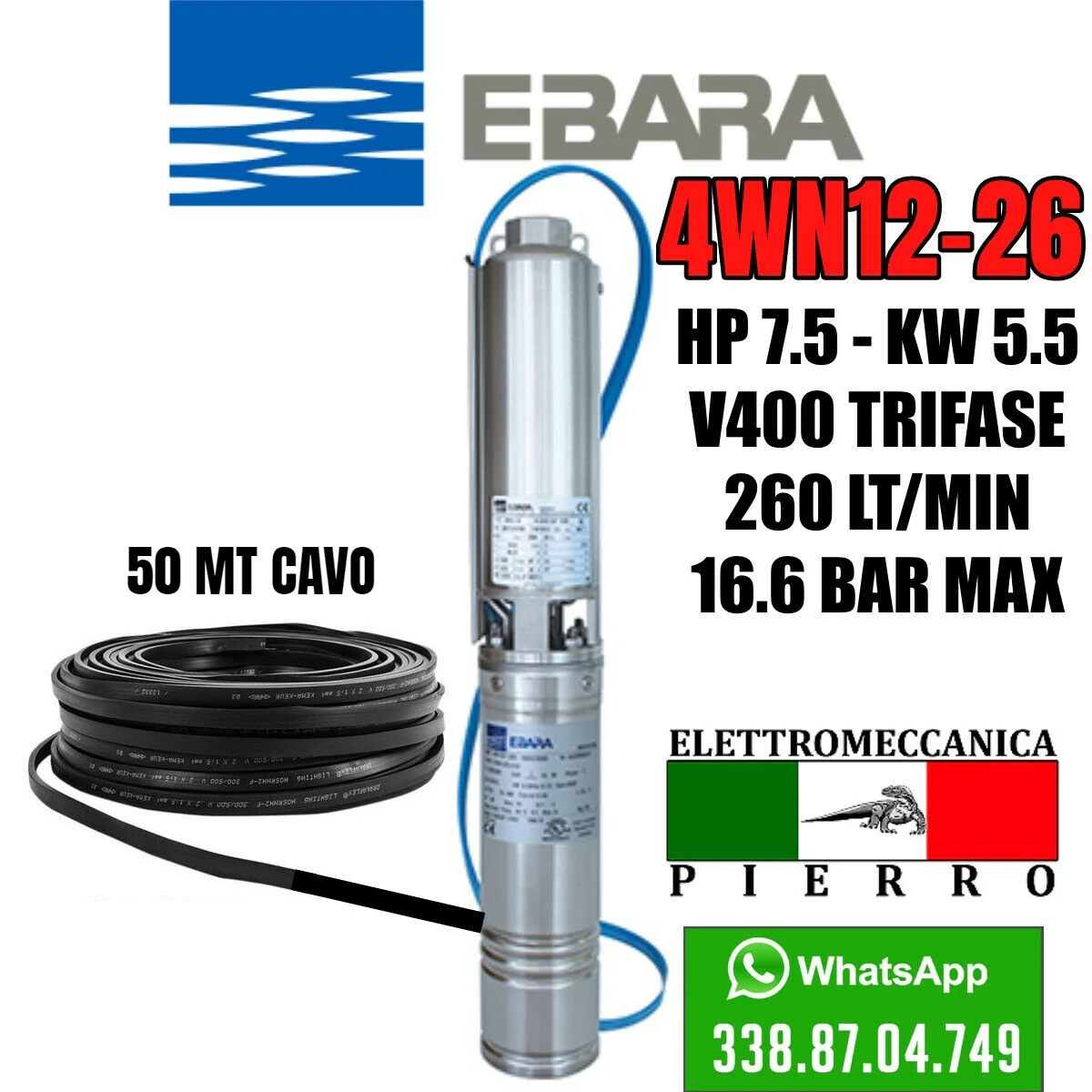 CORPO / POMPA SOMMERSA PER POZZI EBARA 4WN12-26 HP7.5 260LITRI MINUTO 16.6 BAR - immagine 8