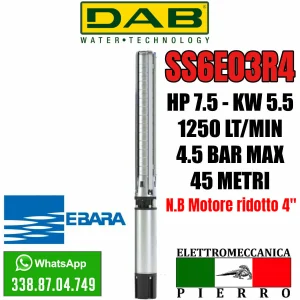 CORPO/POMPA SOMMERSA 6 "4" DAB-EBARA INOX SS6E03R4 HP7.5 1250 LT MIN 4.5 BAR MAX
